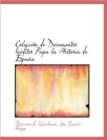 Coleccion de Documentos Ineditos Papa La Historia de Espana - Book