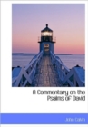 A Commentary on the Psalms of David - Book