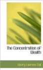 The Concentration of Wealth - Book