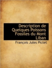 Description de Quelques Poissons Fossiles Du Mont Liban - Book