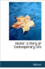 Hester; A Story of Contemporary Life - Book
