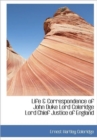 Life & Correspondence of John Duke Lord Coleridge Lord Chief Justice of England - Book