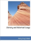 Literary and Historical Essays - Book