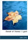 Memoir of Thomas T. Lynch - Book