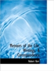Memoirs of the Life, Writings, & Correspondence - Book