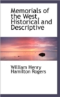 Memorials of the West, Historical and Descriptive - Book
