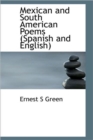 Mexican and South American Poems (Spanish and English) - Book