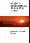 Modern Problems as Jesus Saw Them - Book