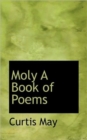 Moly a Book of Poems - Book