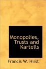 Monopolies, Trusts and Kartells - Book