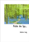 Pickle the Spy... - Book
