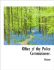 Office of the Police Commissioner. - Book