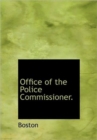 Office of the Police Commissioner. - Book