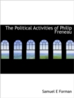 The Political Activities of Philip Freneau - Book