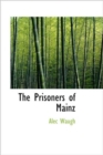 The Prisoners of Mainz - Book