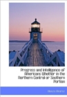 Progress and Intelligence of Americans Whether in the Northern Central or Southern Portion - Book