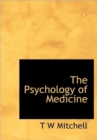 The Psychology of Medicine - Book