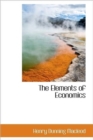 The Elements of Economics - Book
