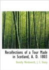 Recollections of a Tour Made in Scotland, A. D. 1803 - Book