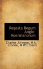 Regesta Regum Anglo-Noermanorum - Book