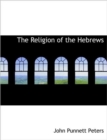 The Religion of the Hebrews - Book