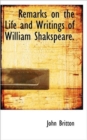 Remarks on the Life and Writings of William Shakspeare. - Book