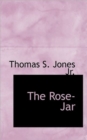 The Rose-Jar - Book