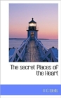 The Secret Places of the Heart - Book