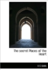 The Secret Places of the Heart - Book