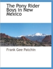 The Pony Rider Boys in New Mexico - Book
