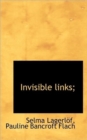 Invisible Links; - Book