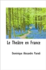 Le Th Tre En France - Book