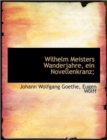 Wilhelm Meisters Wanderjahre, Ein Novellenkranz; - Book