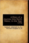A Diary of a Journey into North Wales, in the Year 1774 - Book