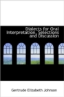 Dialects for Oral Interpretation, Selections and Discussion - Book