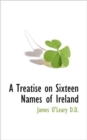 A Treatise on Sixteen Names of Ireland - Book