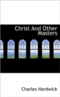 Christ and Other Masters - Book