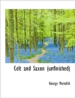 Celt and Saxon (Unfinished) - Book