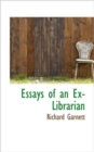 Essays of an Ex-Librarian - Book