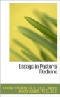 Essays in Pastoral Medicine - Book