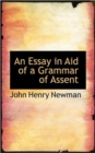 An Essay in Aid of a Grammar of Assent - Book