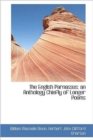The English Parnassus : an Anthology Chiefly of Longer Poems - Book