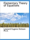 Elementary Theory of Equations - Book