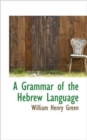 A Grammar of the Hebrew Language - Book