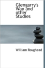 Glengarry's Way and Other Studies - Book