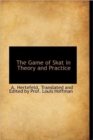 The Game of Skat in Theory and Practice - Book