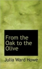 From the Oak to the Olive - Book