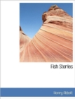 Fish Stories - Book