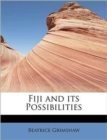Fiji and Its Possibilities - Book