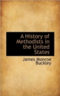 A History of Methodists in the United States - Book